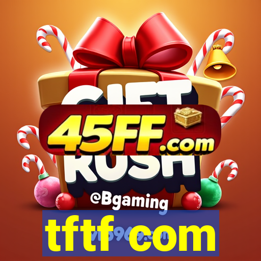 tftf com